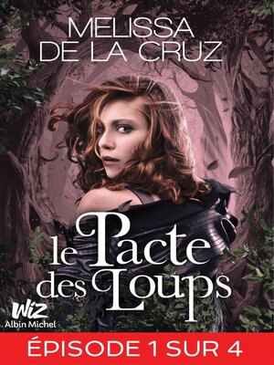 cover image of Le Pacte des loups--Feuilleton 1